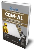 Apostila CBM-AL - Soldado Bombeiro Militar Apostila CBM-AL - Soldado Bombeiro Militar