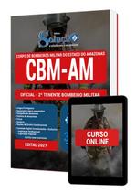 Apostila CBM-AM - Oficial - 2º Tenente Bombeiro Militar Apostila CBM-AM - Oficial - 2º Tenente Bombeiro Militar