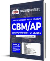 Apostila CBM-AP - Soldado QPCBM - 2ª Classe Apostila CBM-AP - Soldado QPCBM - 2ª Classe
