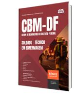 Apostila CBM-DF - Soldado - Técnico em Enfermagem Apostila CBM-DF - Soldado - Técnico em Enfermagem