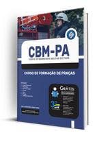 Apostila CBM-PA 2022 - Curso de Formação de Praças