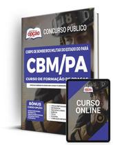 Apostila CBM-PA - Curso de Formação de Praças