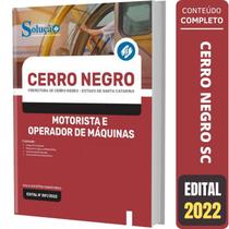 Apostila Cerro Negro Sc - Motorista E Operador De Máquinas