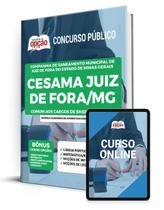 Apostila CESAMA de Juiz de Fora - MG - Comum aos Cargos de Ensino Superior Apostila CESAMA de Juiz de Fora - MG - Comum aos Cargos de Ensino Superior