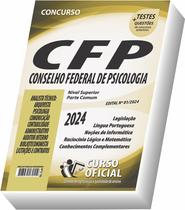 Apostila CFP - Conselho Federal de Psicologia - Nível Superior - Parte Comum aos Cargos Apostila CFP - Conselho Federal de Psicologia - Nível Superior - Parte Comum aos Cargos