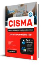 Apostila CISMA - Auxiliar Administrativo