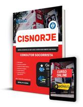 Apostila CISNORJE 2024 - Condutor Socorrista Apostila CISNORJE 2024 - Condutor Socorrista