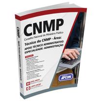 Apostila CNMP 2023 - Técnico do CNMP - Área: Apoio Técnico Administrativo - Administração - Grupo Apcon