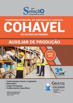 Apostila COHAVEL 2019 Auxiliar de Produção