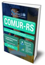 Apostila COMUR-RS - Ensino Fundamental Incompleto: Servente de Limpeza e Copa e Servente de Obras e Manutenção - Editora Solução