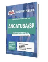 Apostila Concurso Angatuba Sp - Cuidador Social