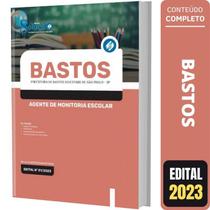 Apostila Concurso Bastos Sp - Agente De Monitoria Escolar