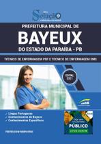 Apostila Concurso Bayeux Pb - Técnico De Enfermagem Psf Sms