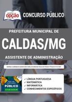 Apostila Concurso Caldas Mg - Assistente De Administração