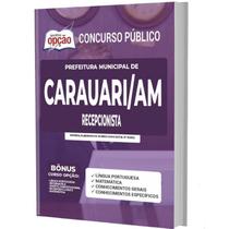 Apostila Concurso Carauari Am - Recepcionista