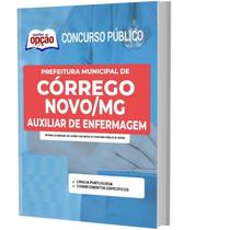 Apostila Concurso Córrego Novo Mg - Auxiliar De Enfermagem