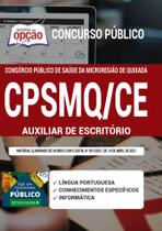 Apostila Concurso Cpsmq Quixadá Ce - Auxiliar De Escritório