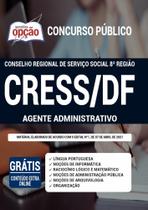 Apostila Concurso Cress Df - Agente Administrativo