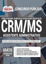 Apostila Concurso Crm Ms - Assistente Administrativo