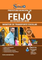 Apostila Concurso Feijó Ac - Monitor De Transporte Escolar