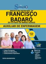 Apostila Concurso Francisco Badaró Mg - Auxiliar Enfermagem