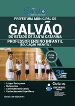 Apostila Concurso Galvão Sc - Professor Ensino Infantil