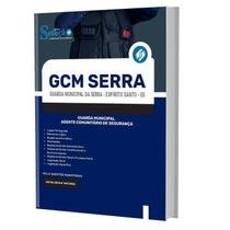 Apostila Concurso Gcm Serra Es 2023 - Guarda Municipal