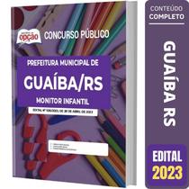 Apostila Concurso Guaíba Rs - Monitor Infantil