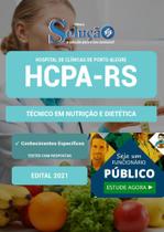 Apostila Concurso Hcpa Rs - Técnico Em Nutrição E Dietética