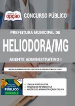 Apostila Concurso Heliodora Mg - Agente Administrativo 1