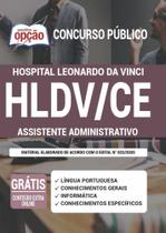 Apostila Concurso Hldv Ce - Assistente Administrativo