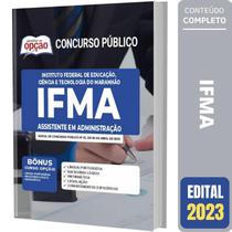 Apostila Concurso Ifma - Assistente Em Administração