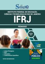 Apostila Concurso Ifrj - Pedagogo - Editora Solucao