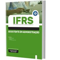 Apostila Concurso Ifrs - Assistente Em Administração