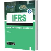 Apostila Concurso Ifrs - Comum Aos Cargos De Ensino Médio