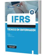 Apostila Concurso Ifrs - Técnico Em Enfermagem