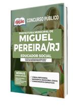 Apostila Concurso Miguel Pereira Rj - Educador Social