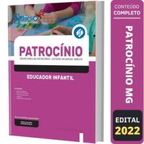 Apostila Concurso Patrocínio Mg - Educador Infantil - Editora Solucao