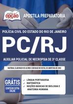 Apostila Concurso Pc Rj - Auxiliar De Necropsia De 3ª Classe