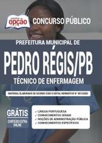 Apostila Concurso Pedro Régis Pb - Técnico De Enfermagem - Apostilas Opção