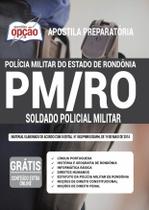 Apostila Concurso Pm Ro - Soldado Policial Militar