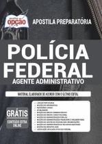 Apostila Concurso Polícia Federal (Pf) Agente Administrativo