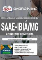 Apostila Concurso Saae Ibiá Mg - Atendente Comercial