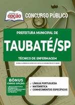 Apostila Concurso Taubaté Sp - Técnico De Enfermagem