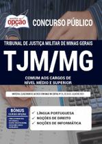 Apostila Concurso Tjm Mg - Cargos De Nível Médio E Superior