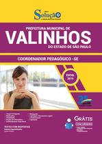 Apostila Concurso Valinhos 2019 - Coordenador Pedagógico SE