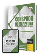 Apostila CONSPNOR de Itaperuna - RJ 2024 - Técnico de Enfermagem Apostila CONSPNOR de Itaperuna - RJ 2024 - Técnico de Enfermagem