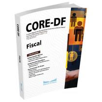 Apostila CORE-DF 2023 - Fiscal Apostila CORE-DF 2023 - Fiscal