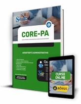 Apostila CORE-PA - Assistente Administrativo Apostila CORE-PA - Assistente Administrativo