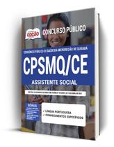 Apostila CPSMQ-CE - Assistente Social Apostila CPSMQ-CE - Assistente Social